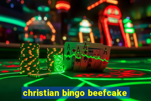 christian bingo beefcake